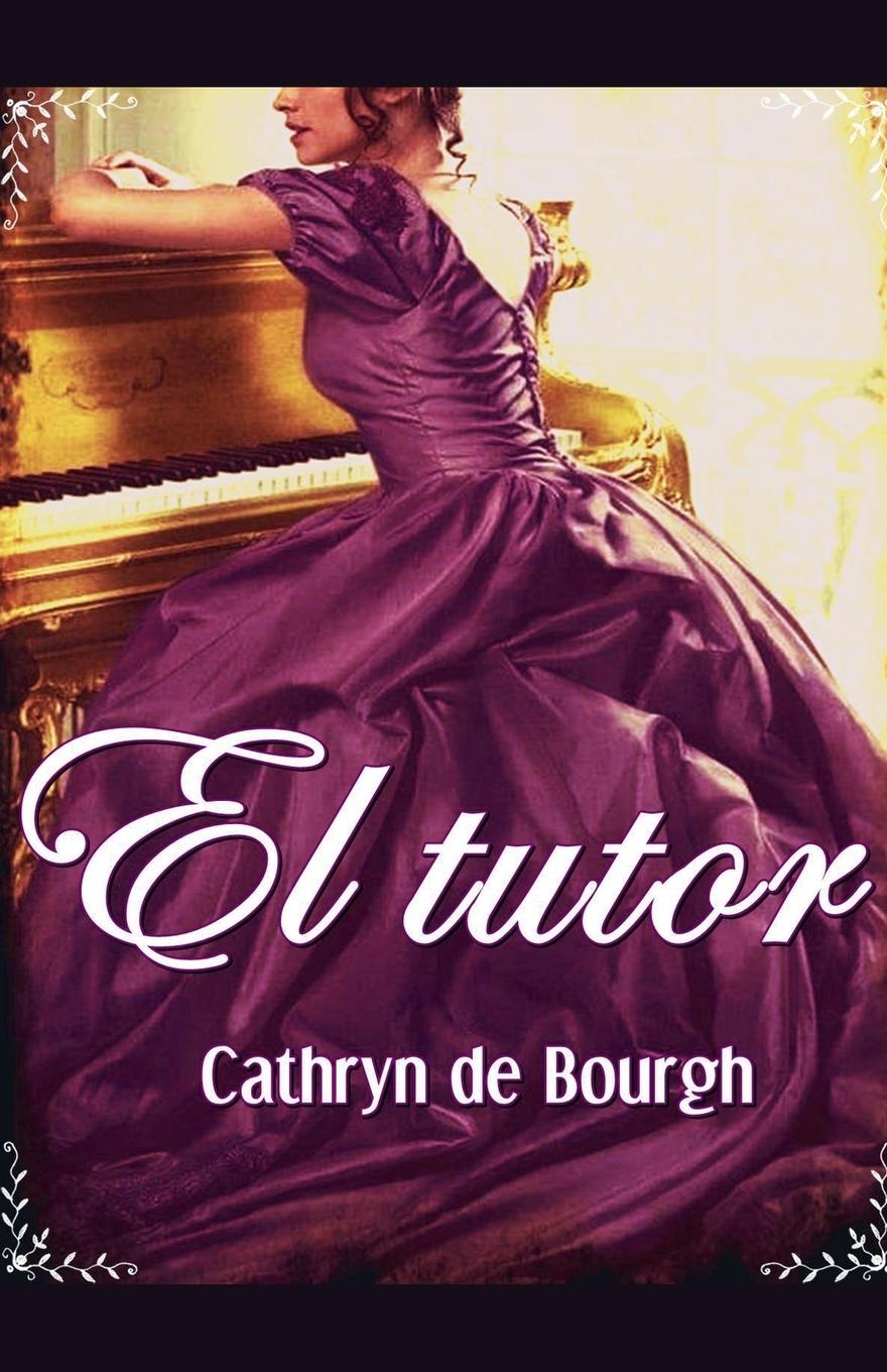 Knjiga El tutor Cathryn de Bourgh