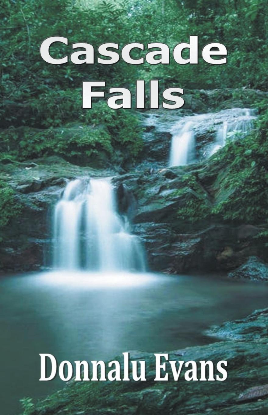 Knjiga Cascade Falls Donnalu Evans