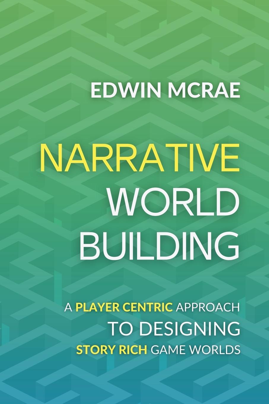 Book Narrative Worldbuilding Edwin McRae