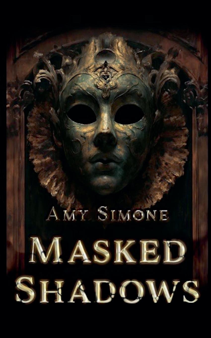 Knjiga Masked Shadows Amy Simone