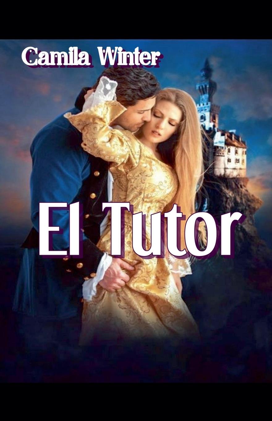 Knjiga El tutor Camila Winter