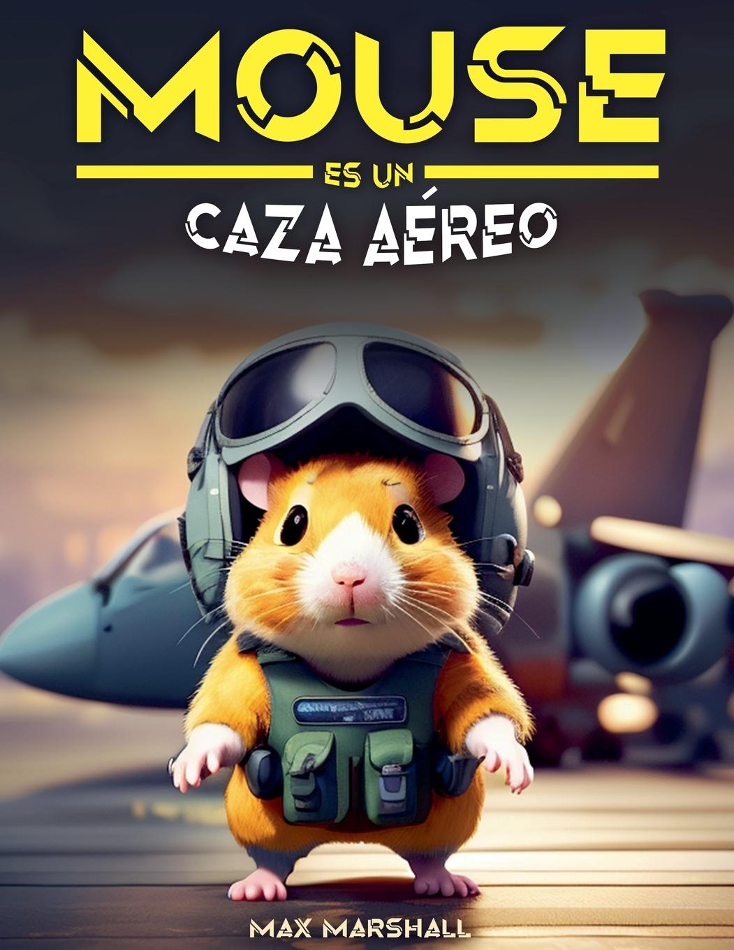 Kniha Mouse es un Caza Aéreo 