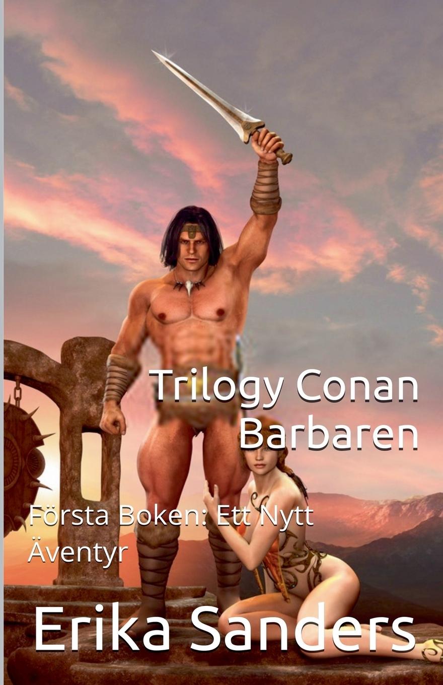 Libro Trilogy Conan Barbaren Första Boken Erika Sanders