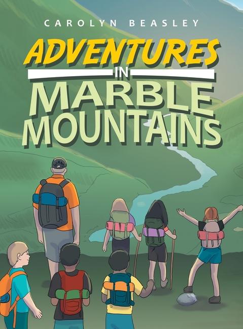 Knjiga Adventures in Marble Mountains Carolyn Beasley