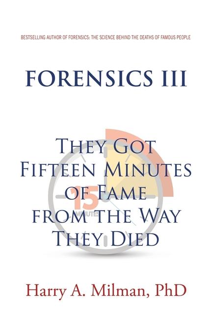 Knjiga Forensics III Harry A. Milman PhD