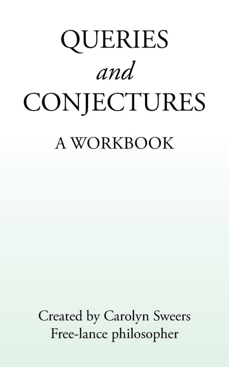 Buch Queries and Conjectures Carolyn Sweers