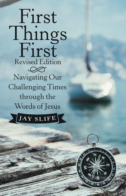 Knjiga First Things First Revised Edition Jay Slife