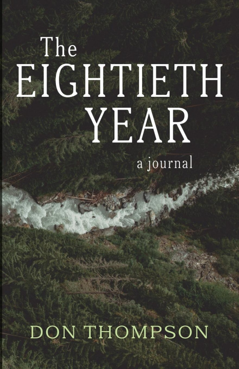 Boek The Eightieth Year Don Thompson