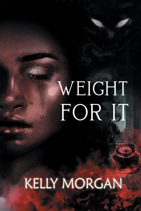 Knjiga Weight For It Kelly Morgan