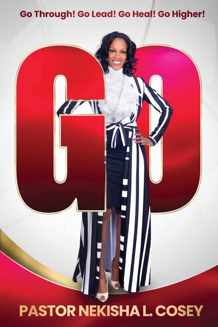 Knjiga Go! Pastor Nekisha L. Cosey