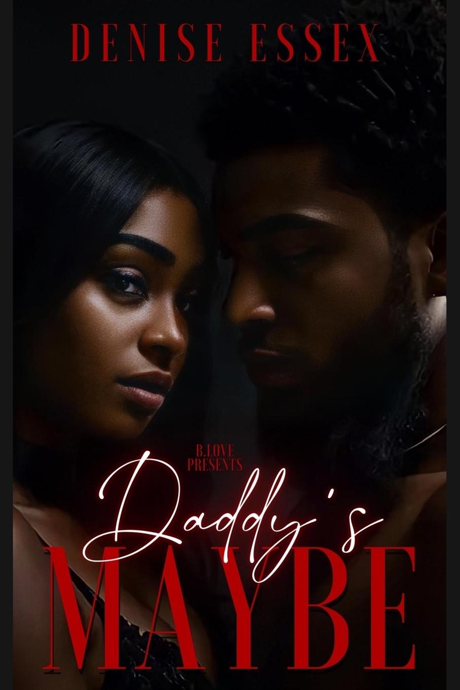 Libro Daddy's Maybe Denise Essex