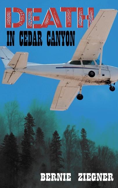 Książka Death in Cedar Canyon Bernie Ziegner