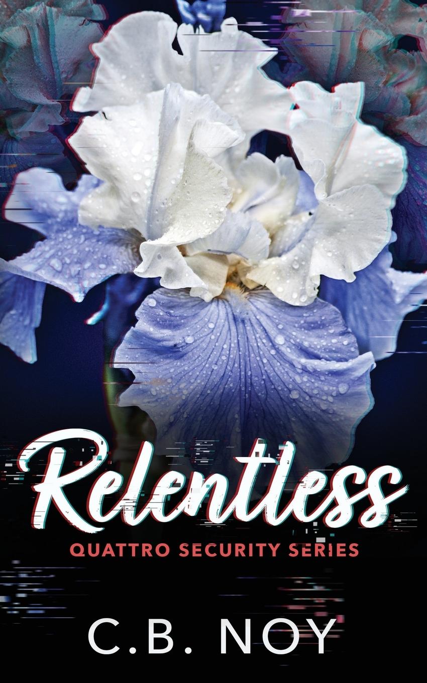 Knjiga Relentless C.B. Noy