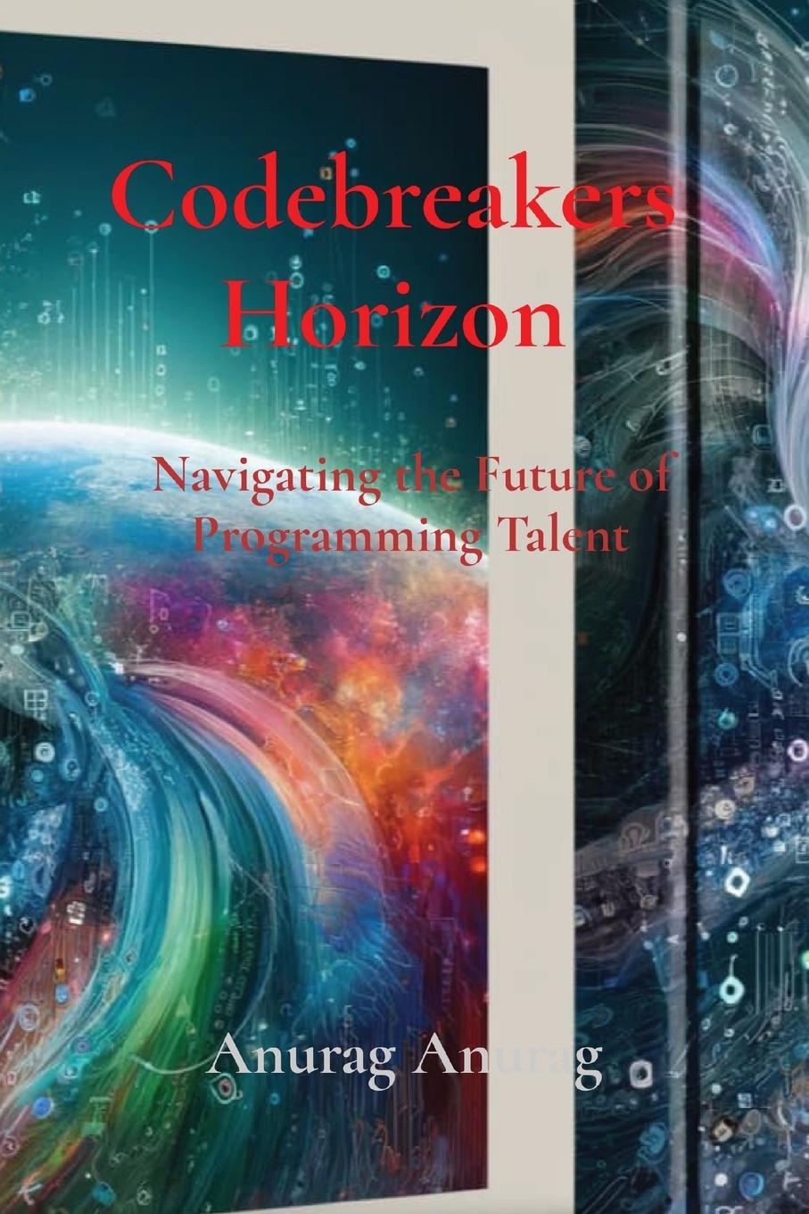 Knjiga Codebreakers Horizon Anurag Anurag