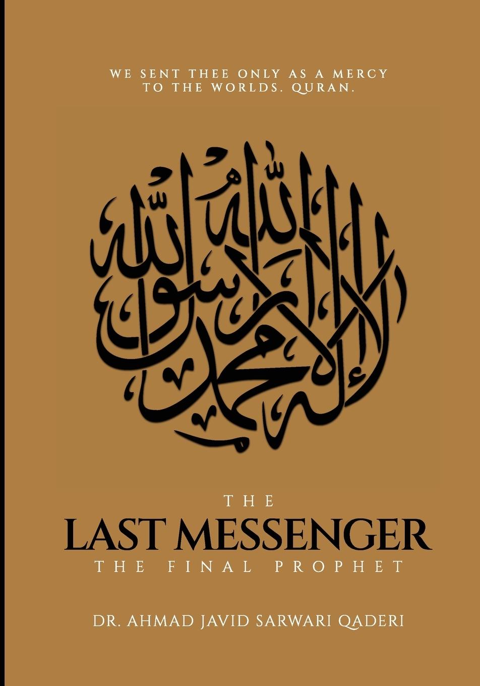 Boek The Last Messenger Dr. Ahmad Javid Sarwari Qaderi
