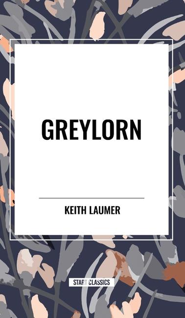 Knjiga Greylorn Laumer