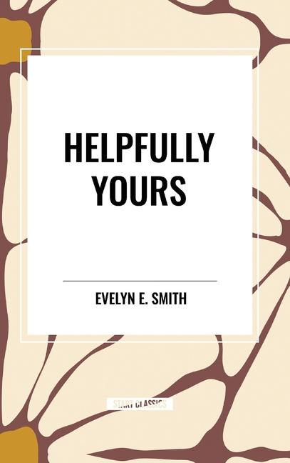 Knjiga Helpfully Yours Smith