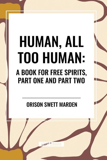 Kniha Human, All Too Human Alexander Harvey