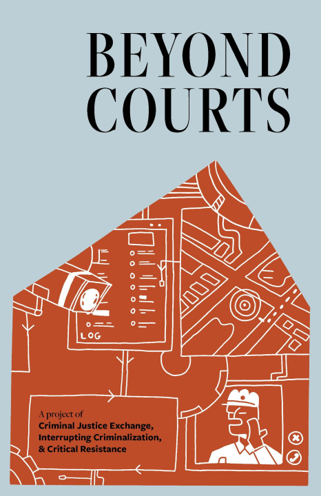 Knjiga Beyond Courts Interrupting Criminalization