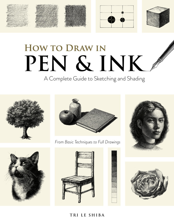 Könyv How to Draw in Pen & Ink SHIBA TRI LE