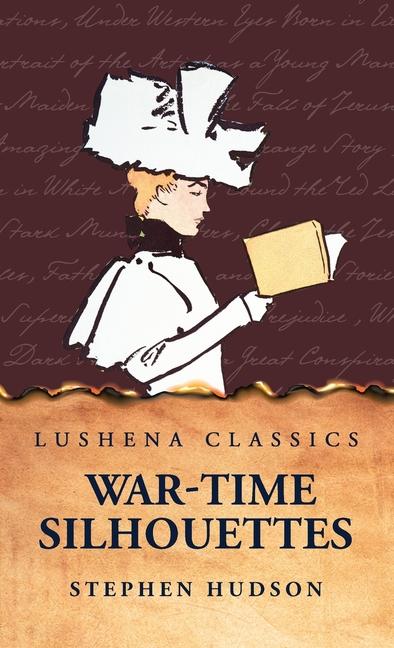 Knjiga War-Time Silhouettes Stephen Hudson