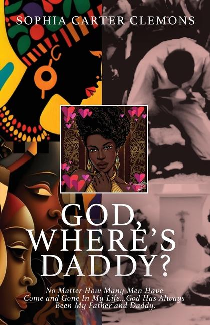 Knjiga God, Where's Daddy? Sophia Carter Clemons