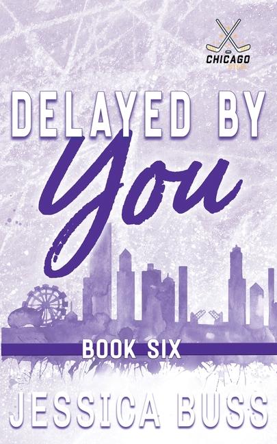 Knjiga Delayed By You Jessica Buss