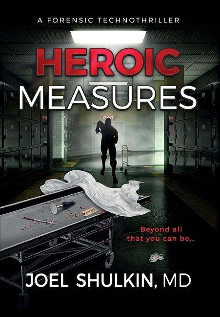Book Heroic Measures Joel Shulkin
