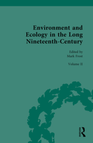 Libro Environment and Ecology in the Long Nineteenth-Century Mark Frost