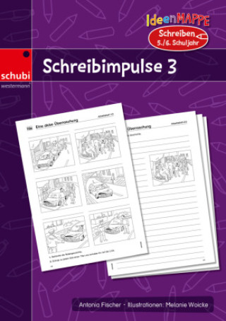 Knjiga Ideenmappe Schreibimpulse 3 Antonia Fischer