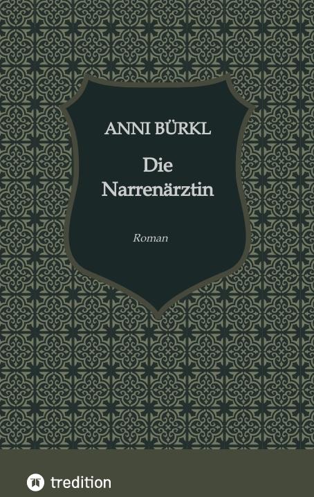 Kniha Die Narrenärztin Katharina Schöndorfer