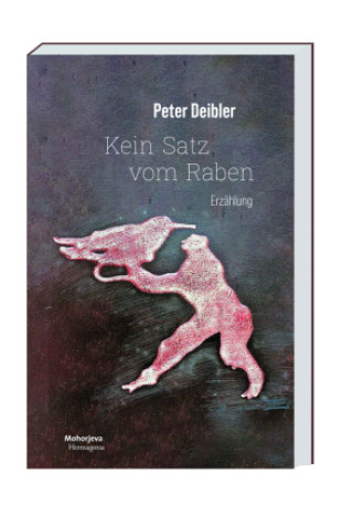 Kniha Kein Satz vom Raben Peter Deibler