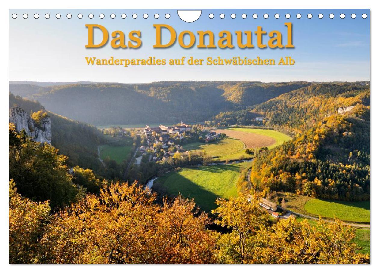 Kalendář/Diář Das Donautal - Wanderparadies auf der Schwäbischen Alb (Wandkalender 2025 DIN A4 quer), CALVENDO Monatskalender Calvendo