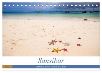 Kalendář/Diář Sansibar - Impressionen von Rolf Dietz (Tischkalender 2025 DIN A5 quer), CALVENDO Monatskalender Calvendo