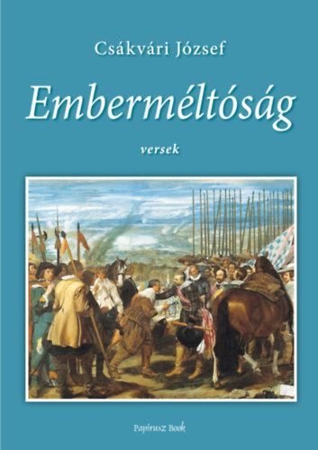 Knjiga Emberméltóság Csákvári József