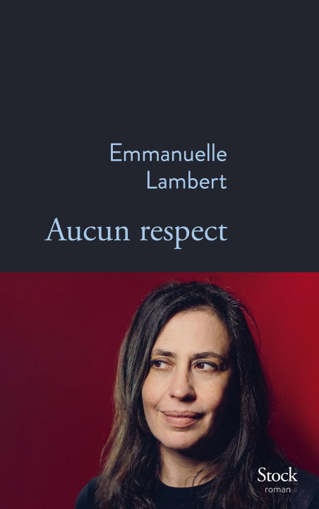 Buch Aucun respect Emmanuelle Lambert