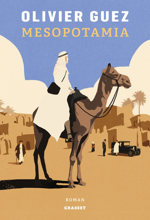 Книга Mesopotamia Olivier Guez