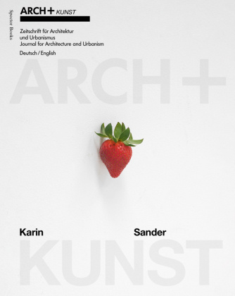 Knjiga ARCH+Kunst Karin Sander /anglais/allemand ARCH+