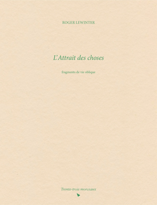 Knjiga L' Attrait des choses LEWINTER