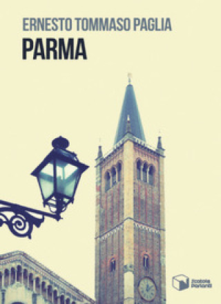Kniha Parma Ernesto Tommaso Paglia