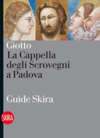 Carte Giotto. La Cappella degli Scrovegni a Padova 