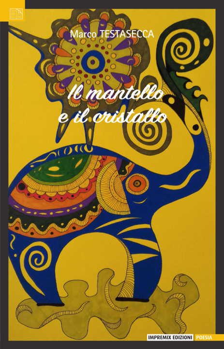 Book mantello e il cristallo Marco Testasecca