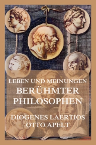 Kniha Leben und Meinungen berühmter Philosophen Diogenes Laertios