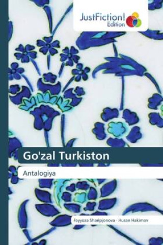 Kniha Go'zal Turkiston Fayyoza Sharipjonova