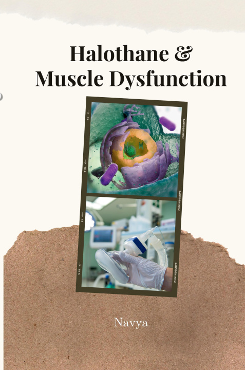 Knjiga Halothane & Muscle Dysfunction Navya