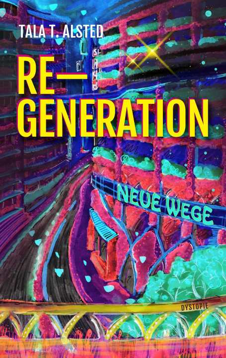 Boek RE-GENERATION - Neue Wege Tala T. Alsted