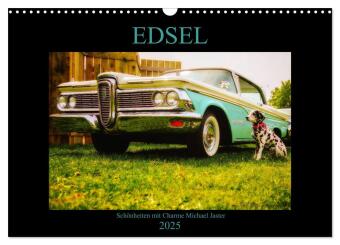 Kalendarz/Pamiętnik Edsel Schönheiten mit Charme (Wandkalender 2025 DIN A3 quer), CALVENDO Monatskalender Calvendo