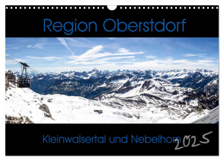 Kalender/Terminbuch Region Oberstdorf - Kleinwalsertal und Nebelhorn (Wandkalender 2025 DIN A3 quer), CALVENDO Monatskalender Calvendo