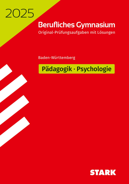 Книга STARK Abiturprüfung Berufliches Gymnasium 2025 - Pädagogik/Psychologie - BaWü 