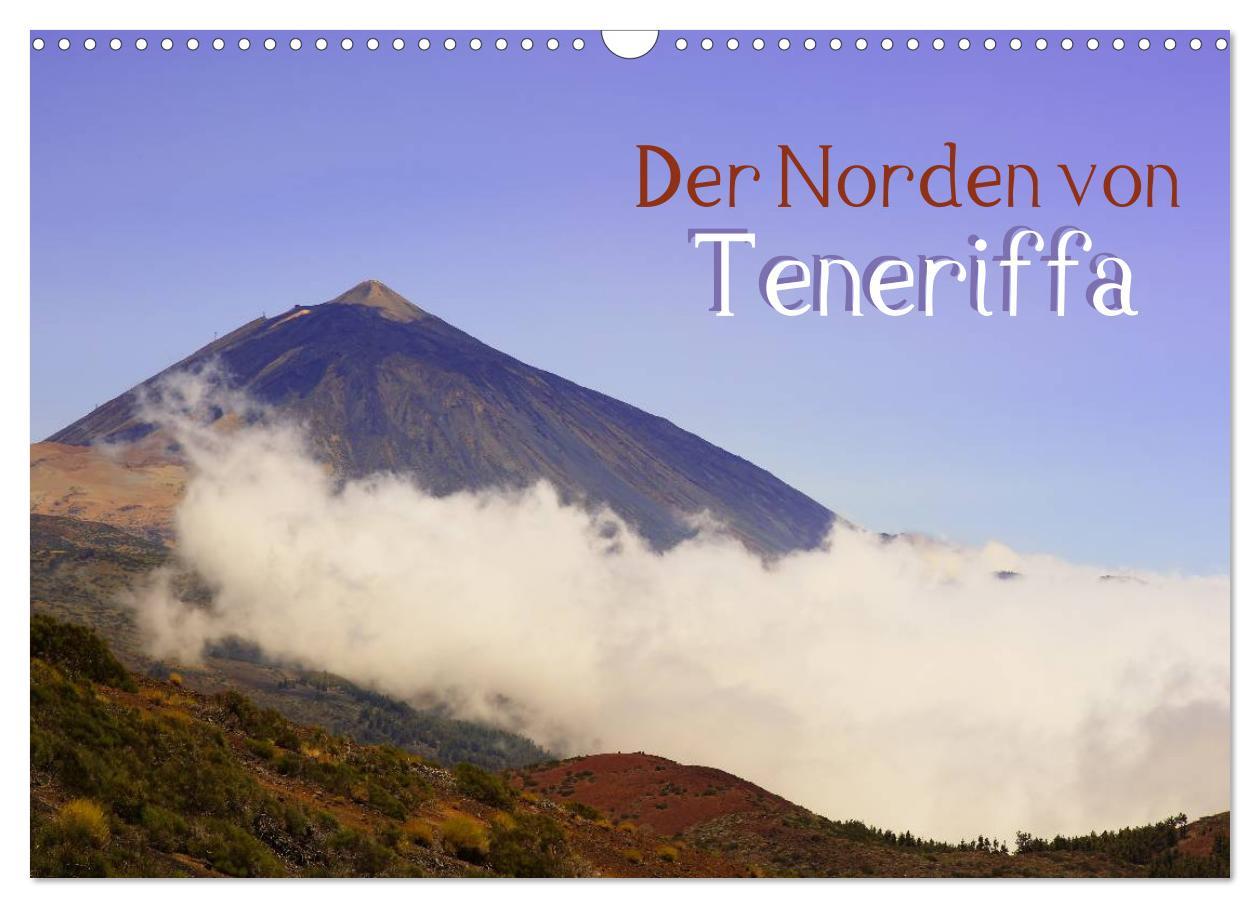 Kalendar/Rokovnik Der Norden von Teneriffa (Wandkalender 2025 DIN A3 quer), CALVENDO Monatskalender Calvendo